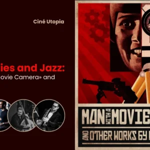 Old Movies and Jazz: Man with a Movie Camera